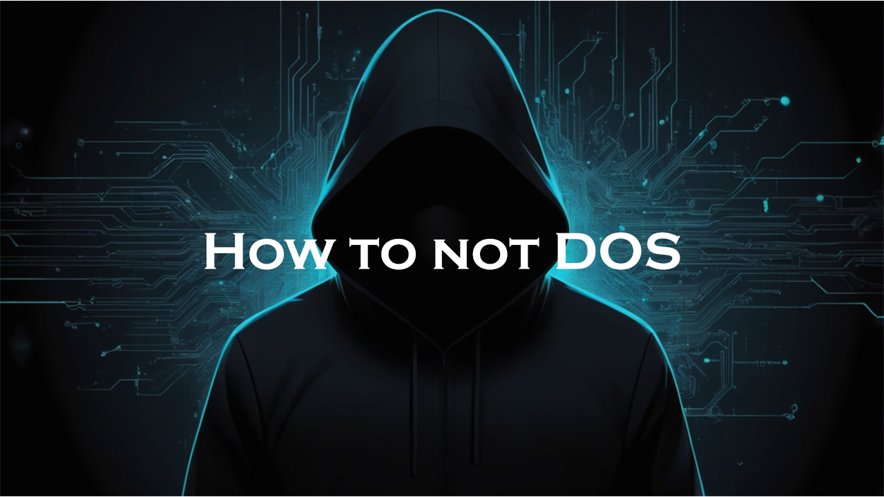 How to not DOS other